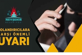 nevsehir-belediyesi-tarafindan-dolandiricilara-karsi-uyari-yapildi.jpg