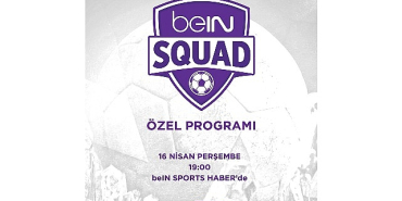 bein-squad-13-bolumuyle-bein-sports-haberde.jpg